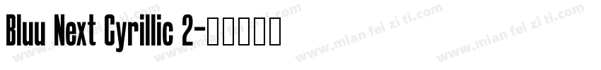 Bluu Next Cyrillic 2字体转换